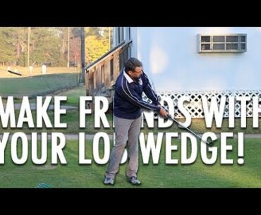 Make Friends with Your 60 Degree (lob wedge)