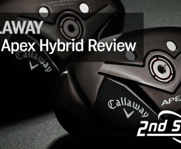 Callaway 2019 Apex Hybrid Review