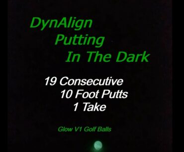 DynAlign Putting In The Dark With Glow V1 Golf Balls