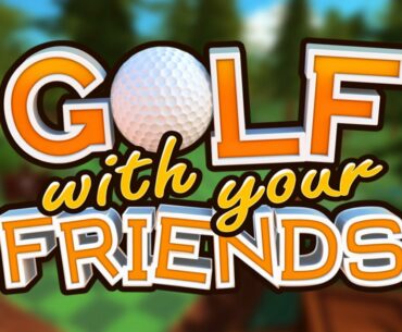 Let's Play "Golf With Your Friends" [OASIS]