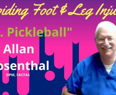 Avoiding Pickleball Injuries-AMA with Dr. Allan Rosenthal