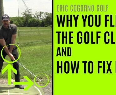 GOLF: Why You Flip The Golf Club And How To Fix It