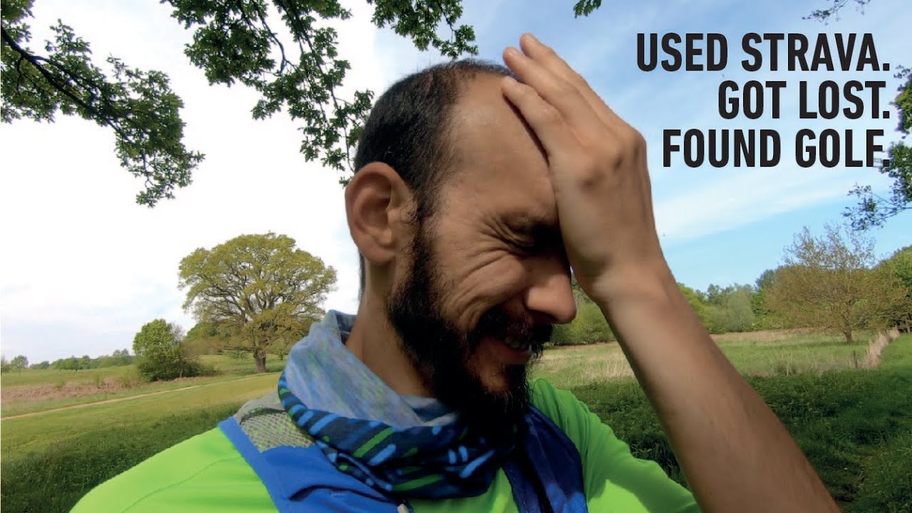 USED STRAVA. GOT LOST. FOUND GOLF. USED STRAVA. GOT LOST. FOUND GOLF.