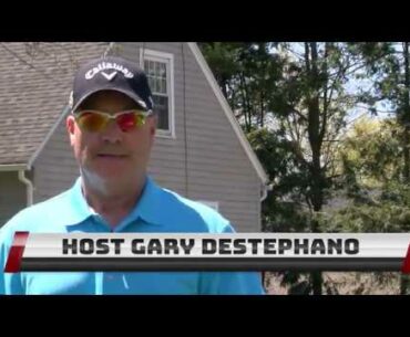 GOLF Tips with Gary DeStephano
