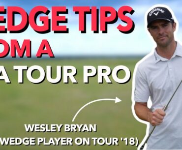 Dial in Your Wedges with Wesley Bryan ( #1 Wedge Player on PGA Tour in '18)|  Bryan Bros Golf