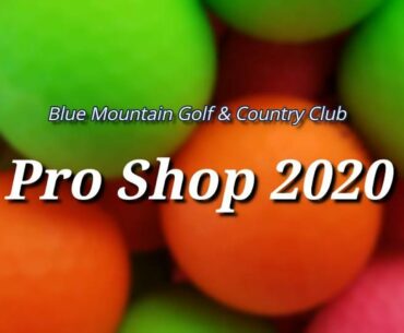 Pro Shop 2020 - Blue Mountain Golf & Country Club