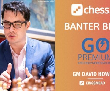 Banter Blitz with David Howell (4)
