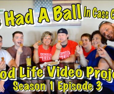 We Had a Ball in Cass County! - GLV S1E3