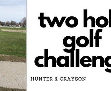 Kid’s Golf 2 hole Match Play | Game Time