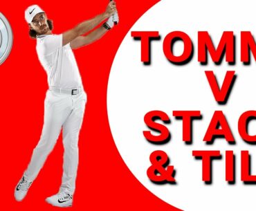 TOMMY FLEETWOOD V STACK & TILT