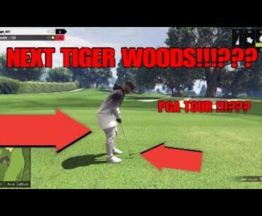 THE NEXT TIGER WOODS!!!??? - GTA 5 ONLINE GOLF