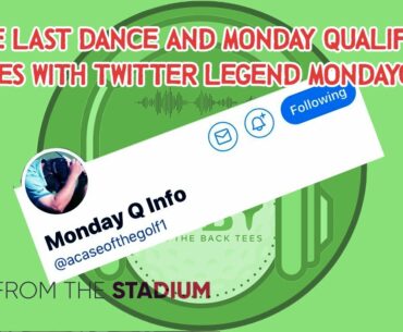 The Last Dance And Monday Qualifier Stories With Twitter Legend Monday QInfo