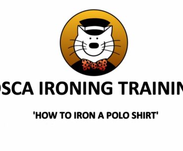Osca - How to Iron a Polo Shirt by Eve