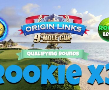 Golf Clash: ROOKIE X3 Qualifying - Origin Links 9 Hole