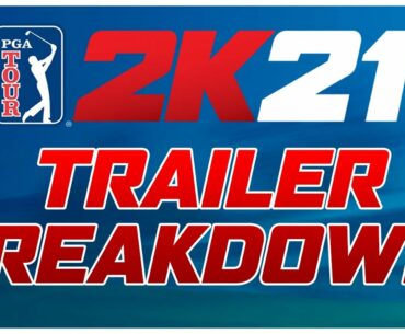 PGA Tour 2K21 Trailer Breakdown