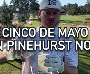 Celebrating Cinco De Mayo On Pinehurst No. 5 - Riggs Vs Pinehurst No. 5, 18th Hole