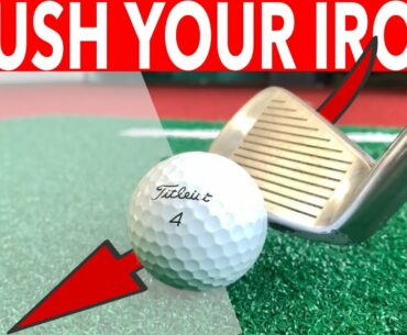 CRUSH YOUR IRONS WITH 3 SIMPLE STEPS! SIMPLE GOLF TIPS