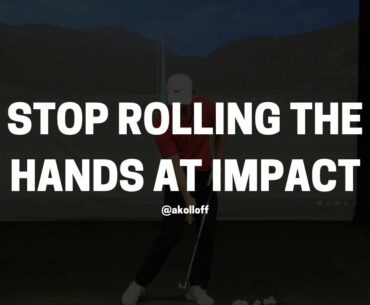 STOP ROLLING THE HANDS AT IMPACT IN THE GOLF SWING