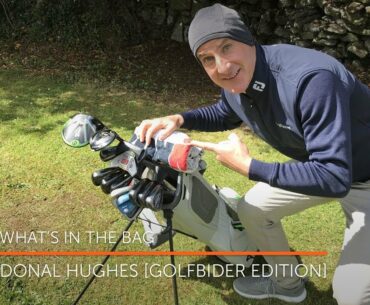 What's in the bag Donal Hughes??? [Golfbidder Staff Edition]