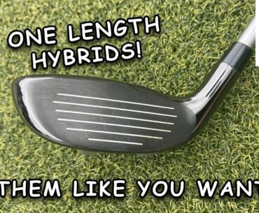 One Length Hybrids - How to hit them the right way.