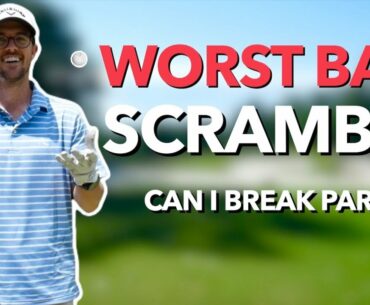 Worst Ball Scramble. Can I Break Par?? | Bryan Bros Golf
