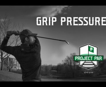Master Your Grip Pressure