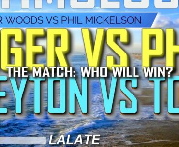 Tiger vs Phil The Match 2020 Who Will Win? Tiger Woods vs Phil Mickelson: Peyton Manning v Tom Brady