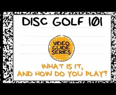 Disc Golf 101: What is Disc Golf?