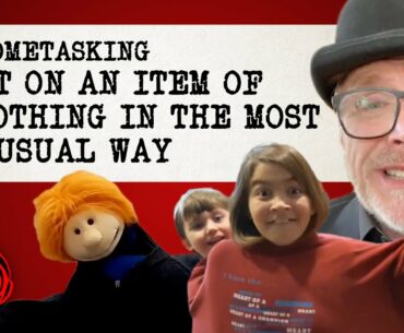 Put on an Item of Clothing in the Most Unusual Way | #HomeTasking #StayHome