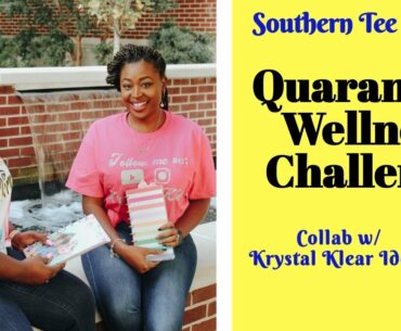 Quarantine Life Wellness Challenge | Join Us | Southern Tee Time