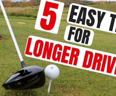 5 Easy Tips To Hit Longer Drives!