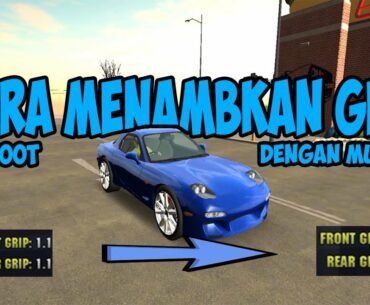 CARA MENAMBAHKAN GRIP TANPA ROOT CAR PARKING MULTIPLAYER