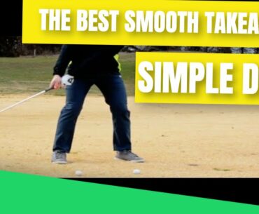 Golf Swing Takeaway Made Smooth, Wide and EASY With This Simple Drill