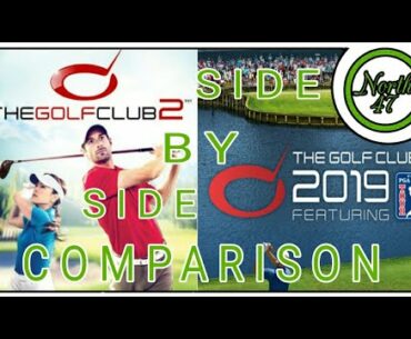 The Golf Club 2 & The Golf Club 2019 | A Side By Side Comparison