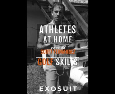 Athletes at Home: Episode 13 - Golf Posture with Scott Fernandez