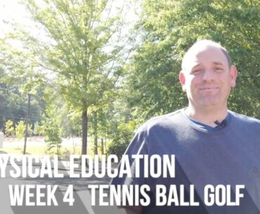 Heritage PE - Week 4 - Tennis Ball Golf