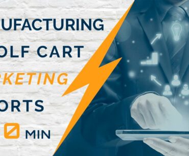 Increase Marketing Efforts for Golf Cart Dealer and Manufacturing