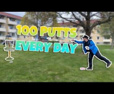 100 Putts EVERY DAY! - Beginner Disc Golf Journey - Getting good at putting