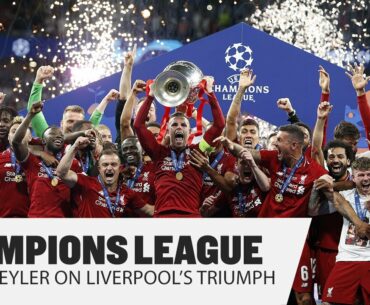 Champions League | Let's talk about six baby | David Meyler on Liverpool's 2019 triumph