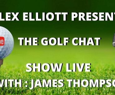 THE GOLF CHAT SHOW LIVE (James Thompson) Top 5 fitness exercise for your golf swing