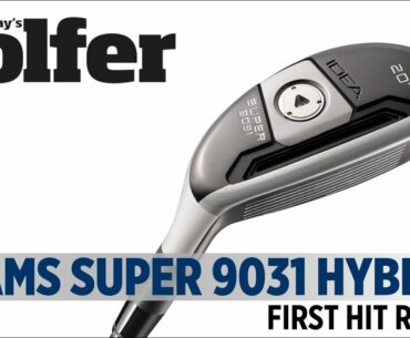 Adams Golf Idea Super 9031 Hybrid - First Hit Review - Today's Golfer