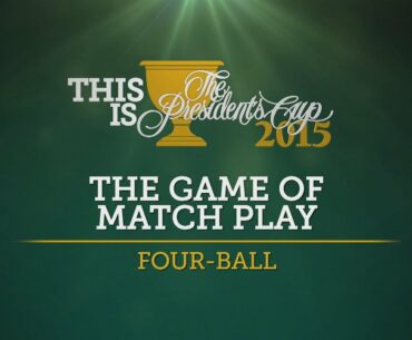 Match play 101: Four Ball