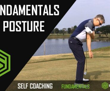 GOLF FUNDAMENTALS - THE POSTURE