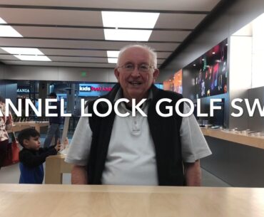 Channel Lock Golf Swing