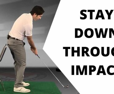 Golf Drill: Staying Down Through Impact