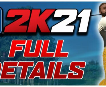 PGA Tour 2K21 FULL DETAILS Announced!