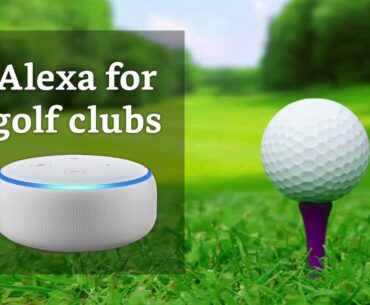 Alexa Skill for golf clubs