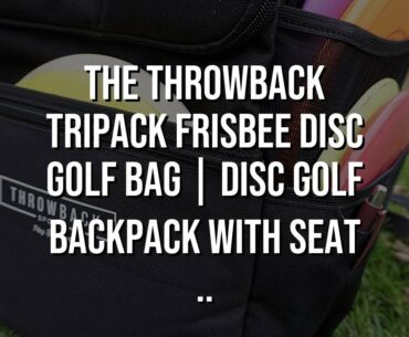 The Throwback TriPack Frisbee Disc Golf Bag | Disc Golf Backpack with Seat ..