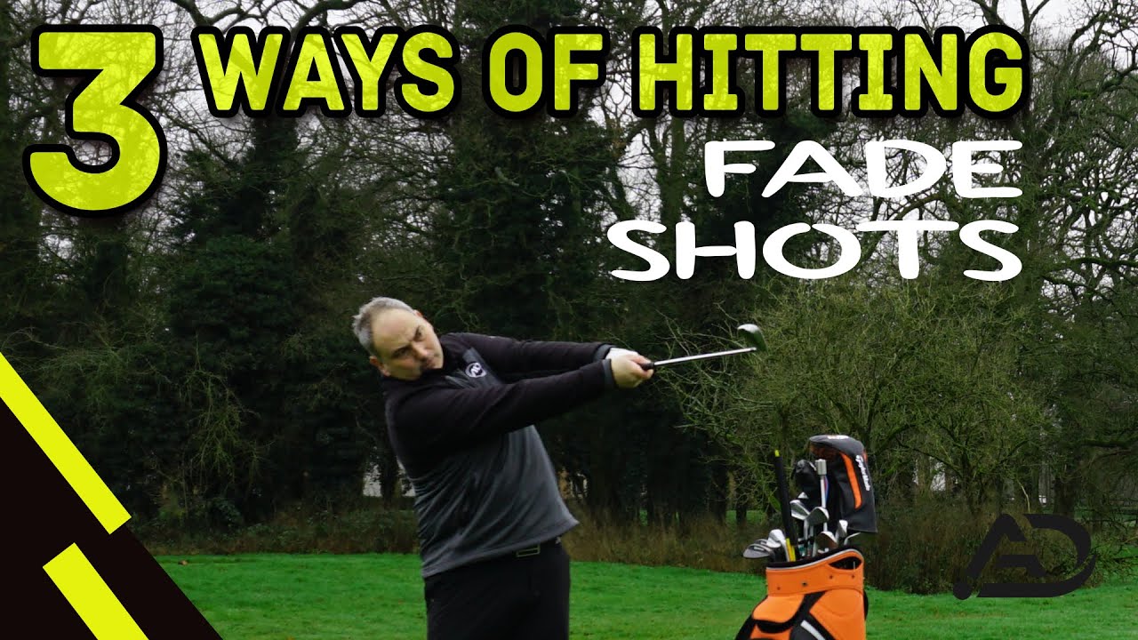 Golf – 3 Ways To Hit Fade Shots Golf - 3 Ways To Hit Fade Shots