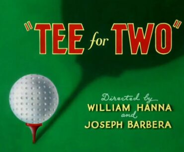 Tee For Two (1945) Intro [Boomerang Print]